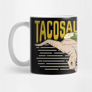 Tacosaurus Dinosaur Taco Lover Gift Mug